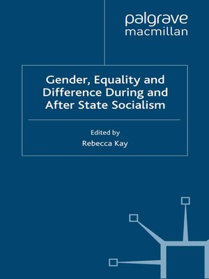 cover image of Gender, Equality and Difference During and After State Socialism
